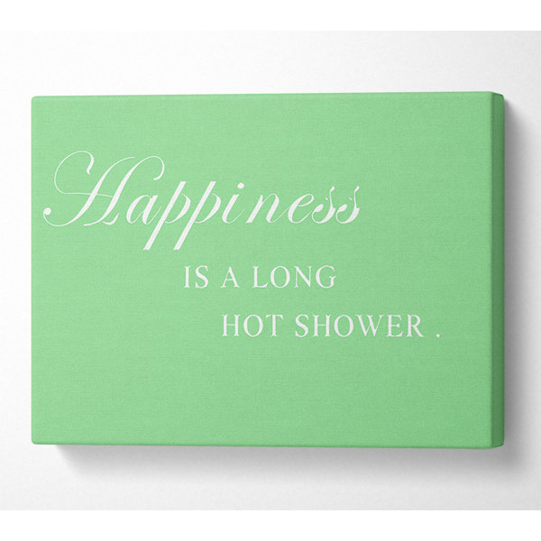 Happy Larry Bathroom Quote Happiness Is A Long Hot Shower Green Print